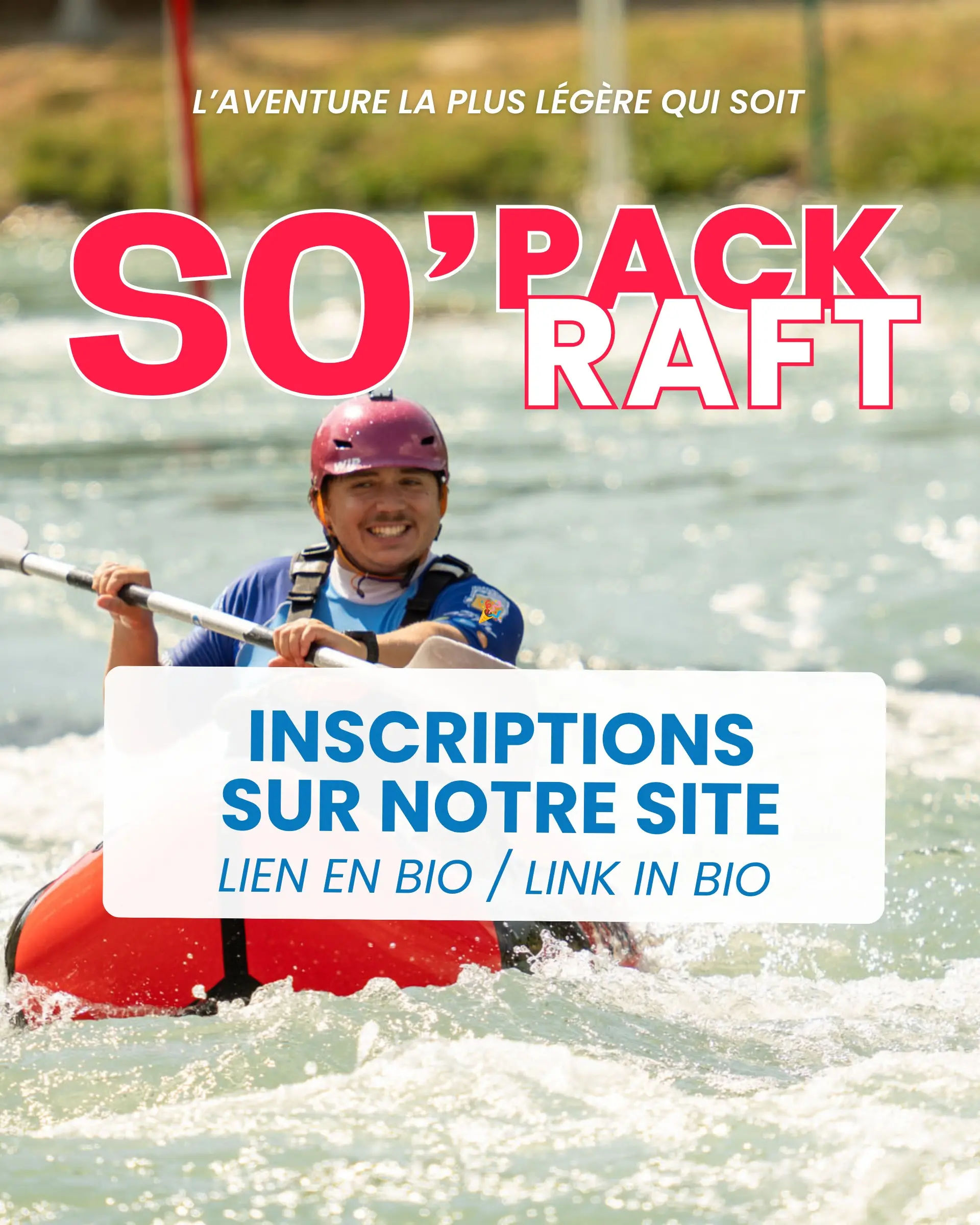 SO PACKRAFT : week-end du 10-11 Octobre 2026